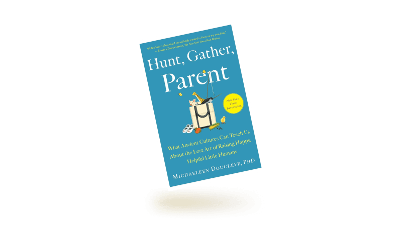 Hunt, Gather, Parent