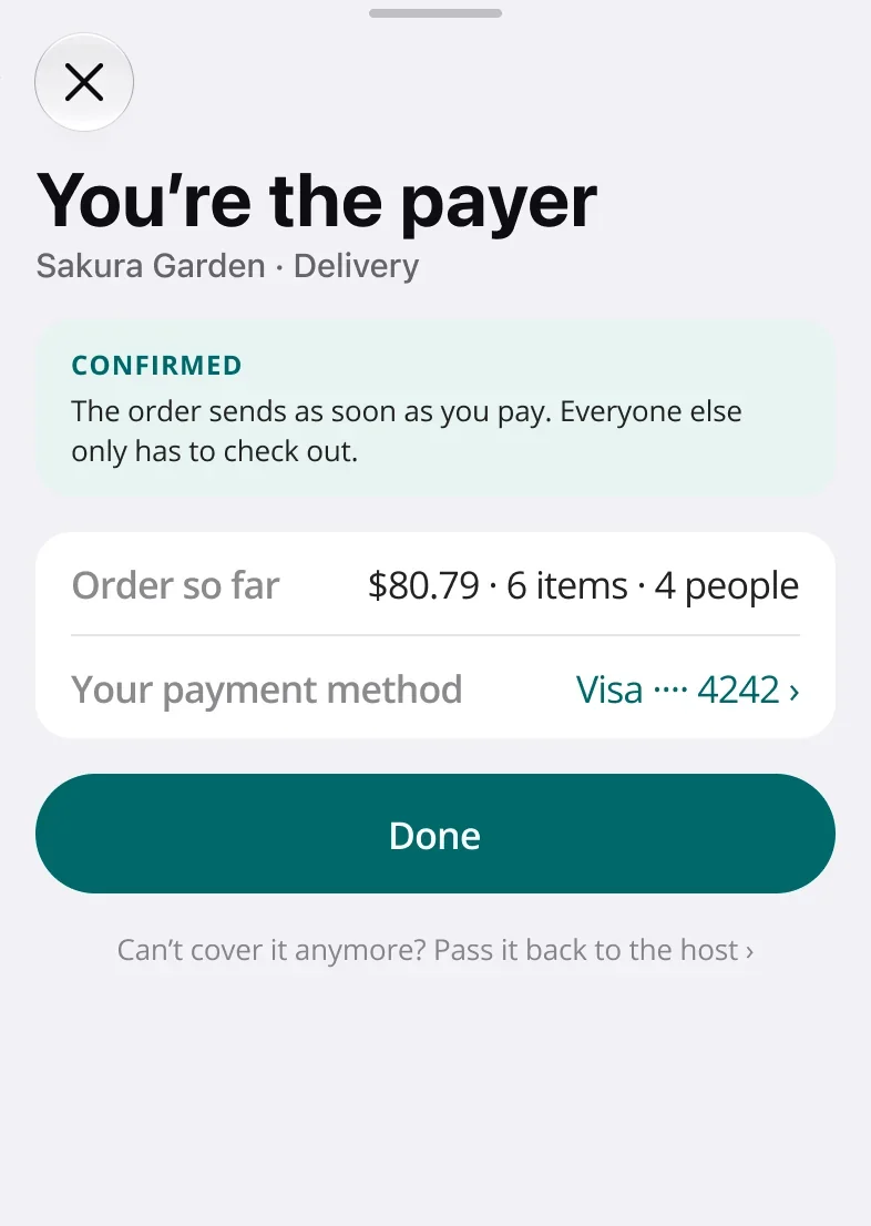 You’re the payer sheet: confirmed, the order sends as soon as you pay and everyone else only has to check out; order so far $80.79, 6 items, 4 people.