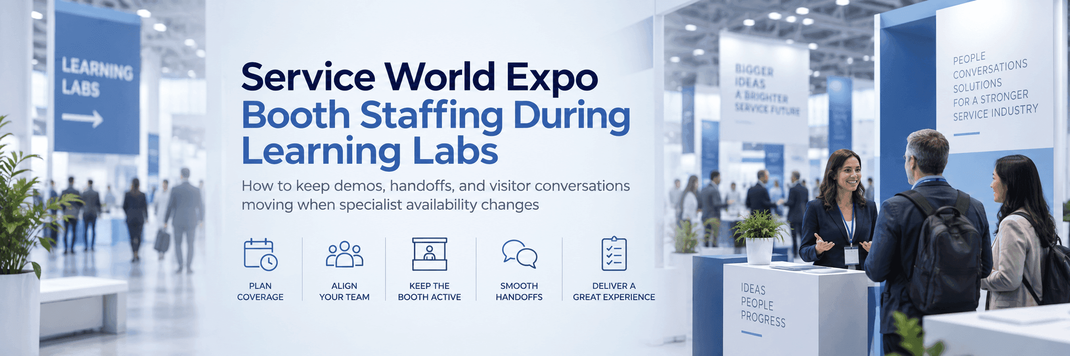 Service World Expo booth staffing during Learning Labs with exhibitor team, visitor conversations and demo coverage
