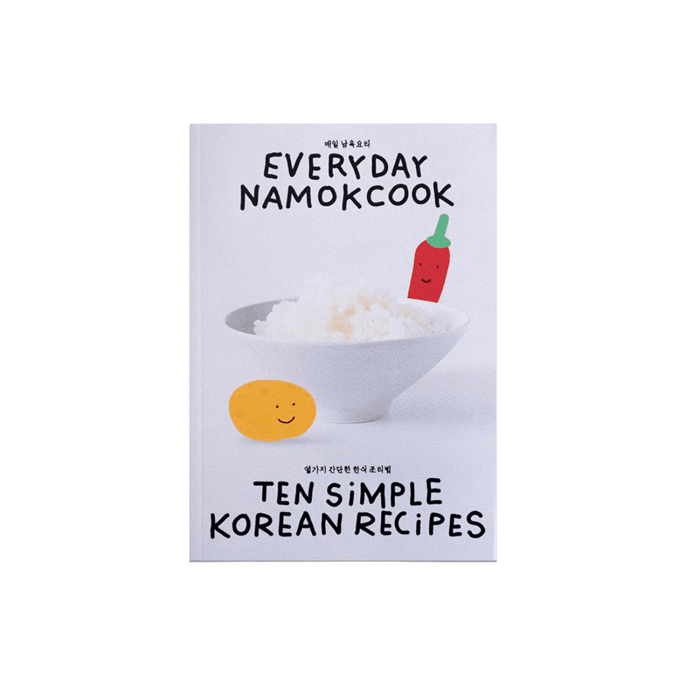 Everyday Namokcook Ten Simple Korean Recipes