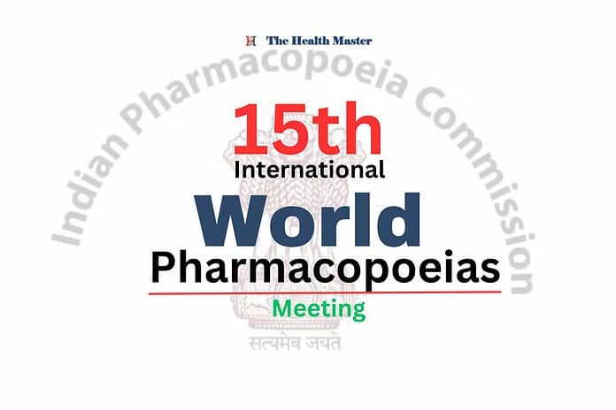 IPC to Host World Pharmacopoeia Meet in February 2025