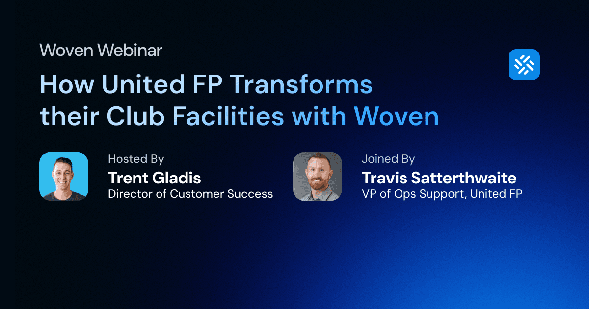 How United FP Manages Maintenance for 190+ Clubs | Woven Webinar