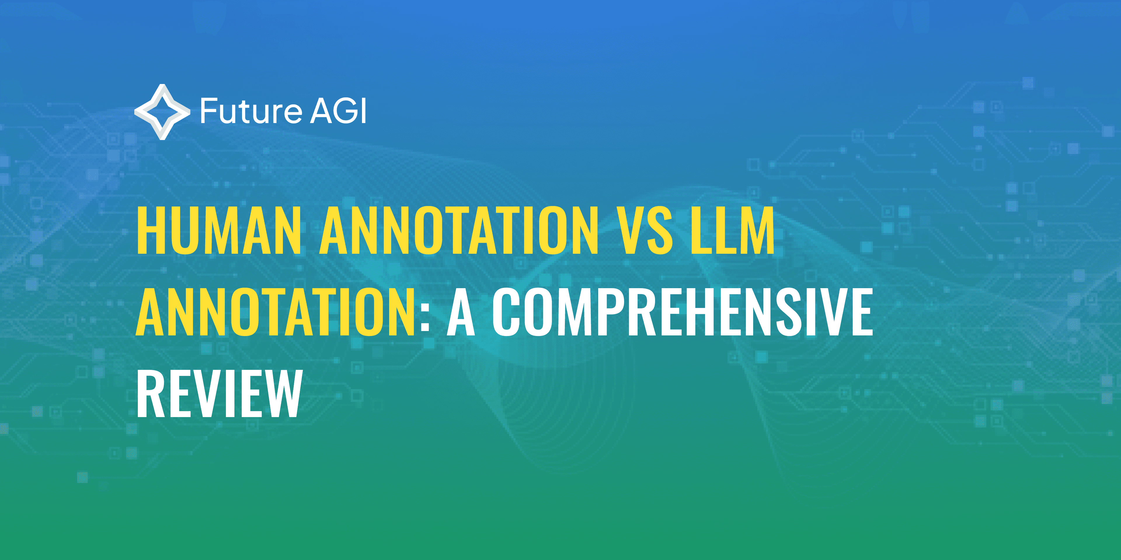 Human annotation vs LLM annotation (comprehensive review)