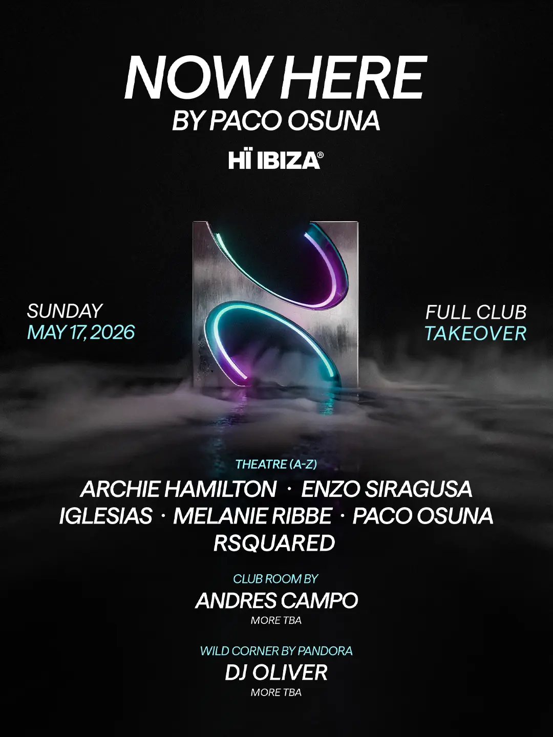 Paco Osuna NOW HERE Hï Ibiza 2026 TakeOver poster