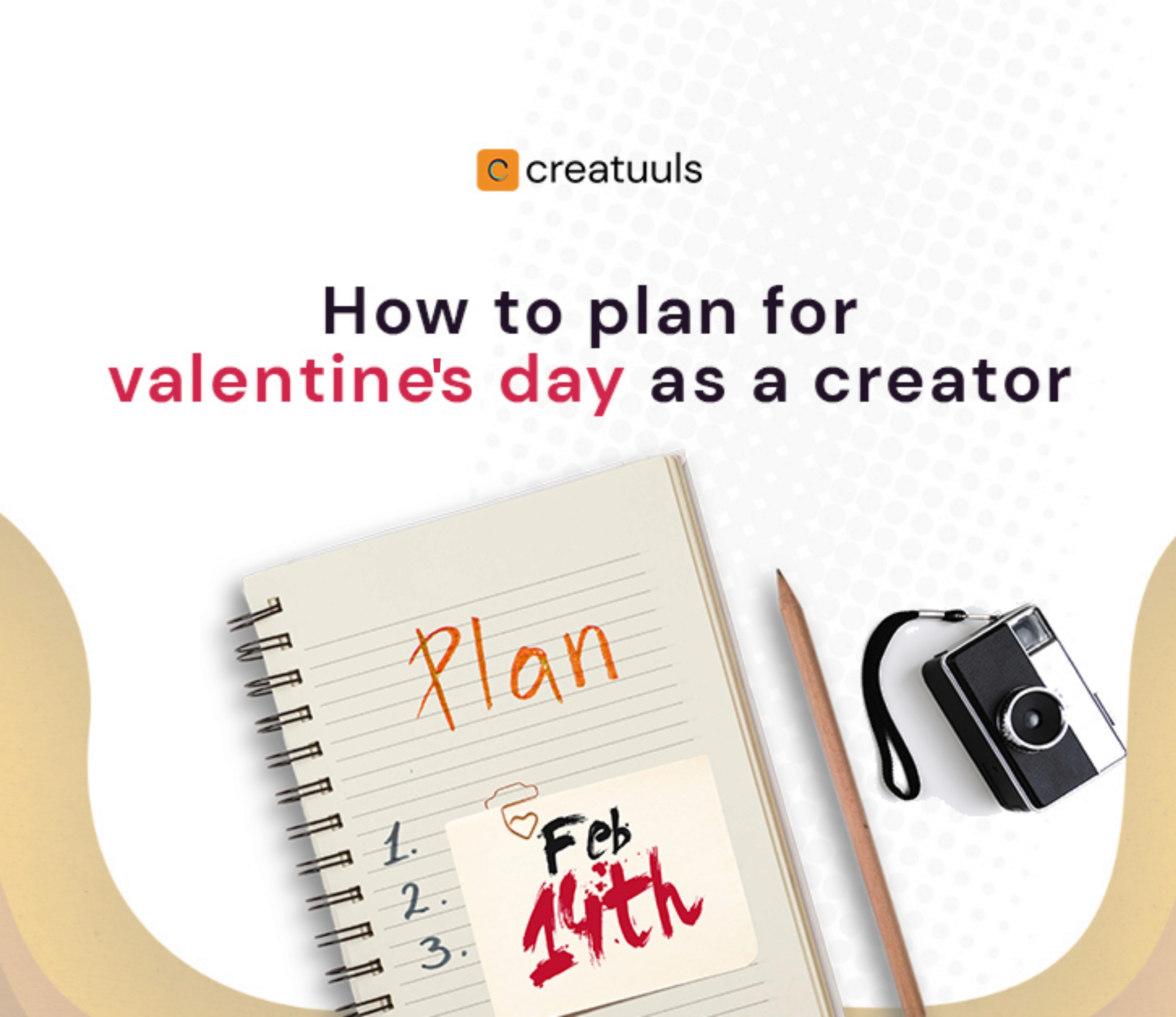 Memorable Valentine's Day Ideas for Content Creators