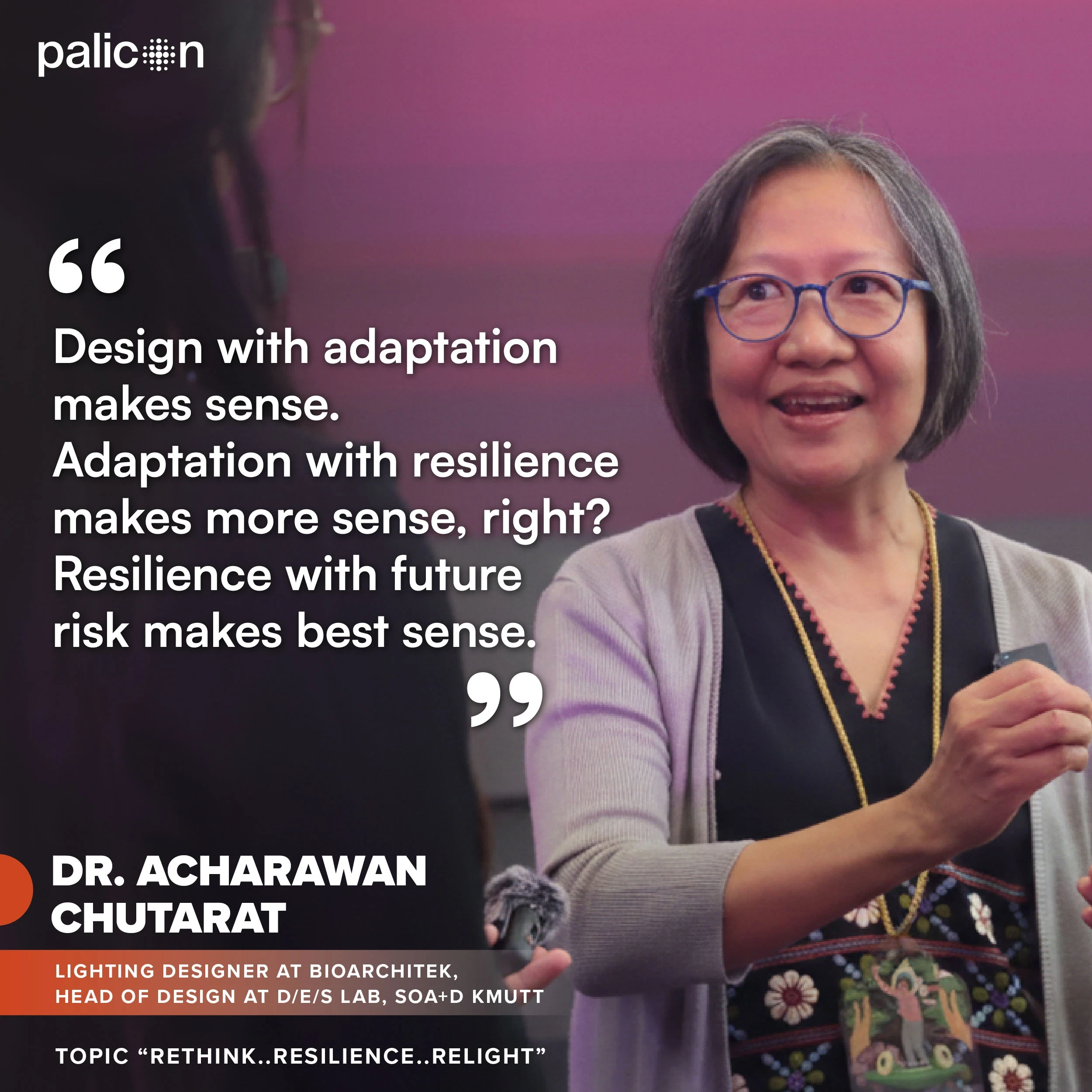 Dr. Acharawan Chutarat discussing resilience in lighting design at Palicon conference