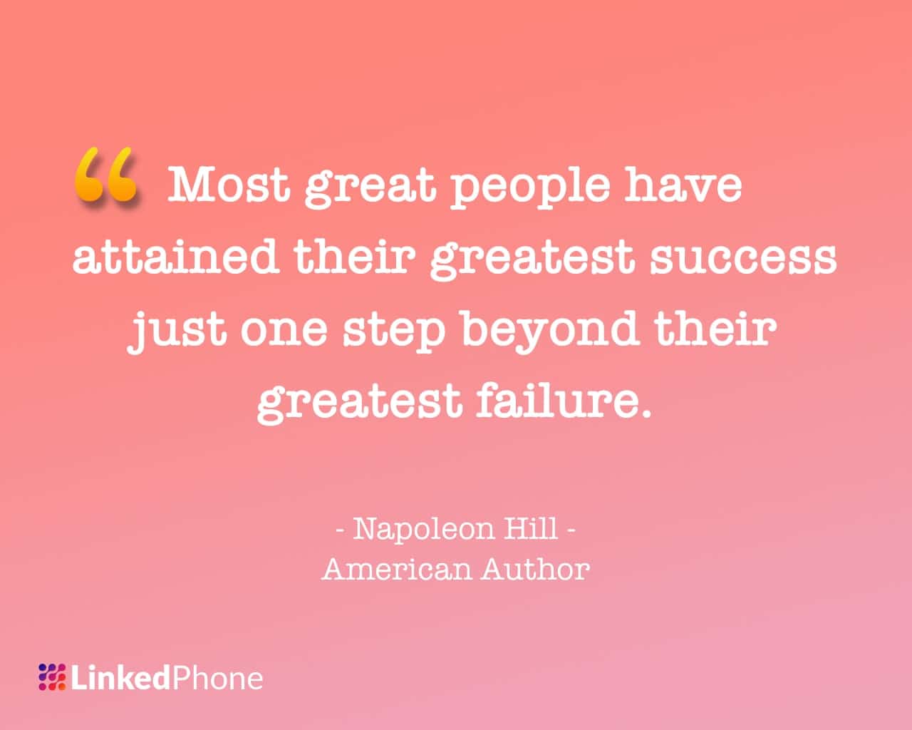 Napoleon Hill - Motivational Inspirational Quotes and Sayings