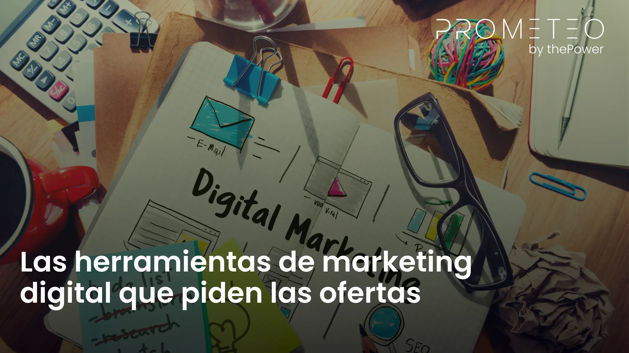 Las herramientas de marketing digital que piden las ofertas