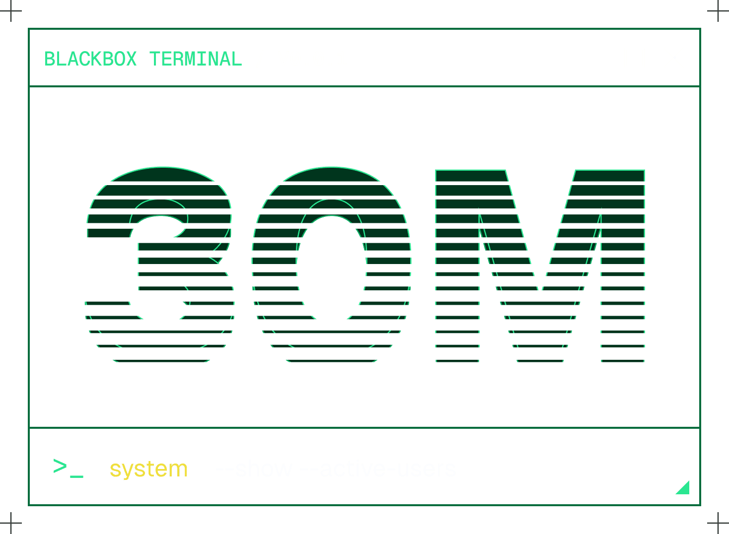 blackbox terminal window displaying 30M active users via system command
