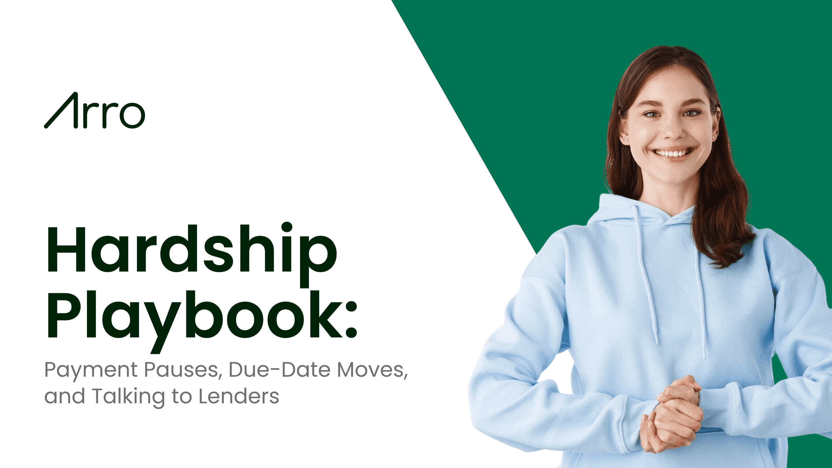 Hardship Playbook: Payment Pauses, Due-Date Moves, And Talking To Lenders (Templates Included)