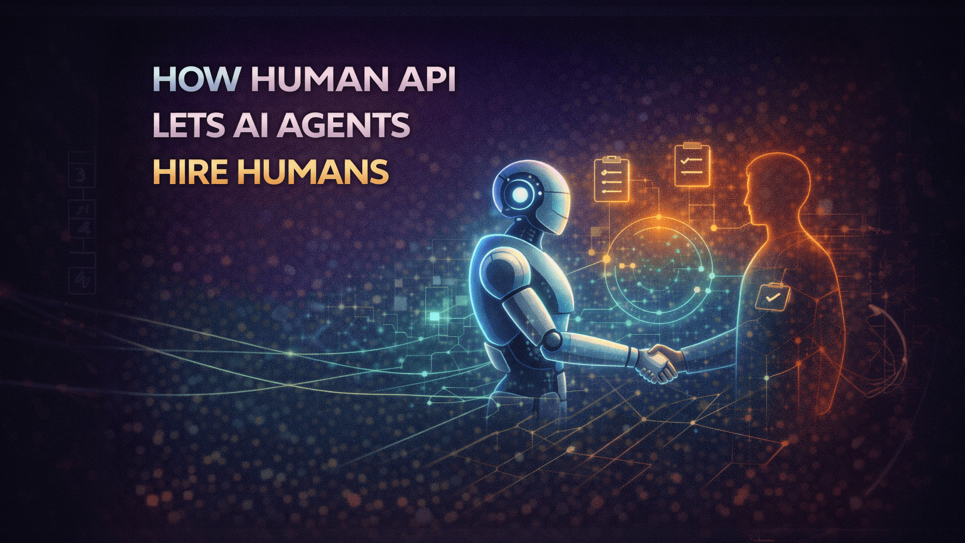 How Human API Lets AI Agents Hire Humans
