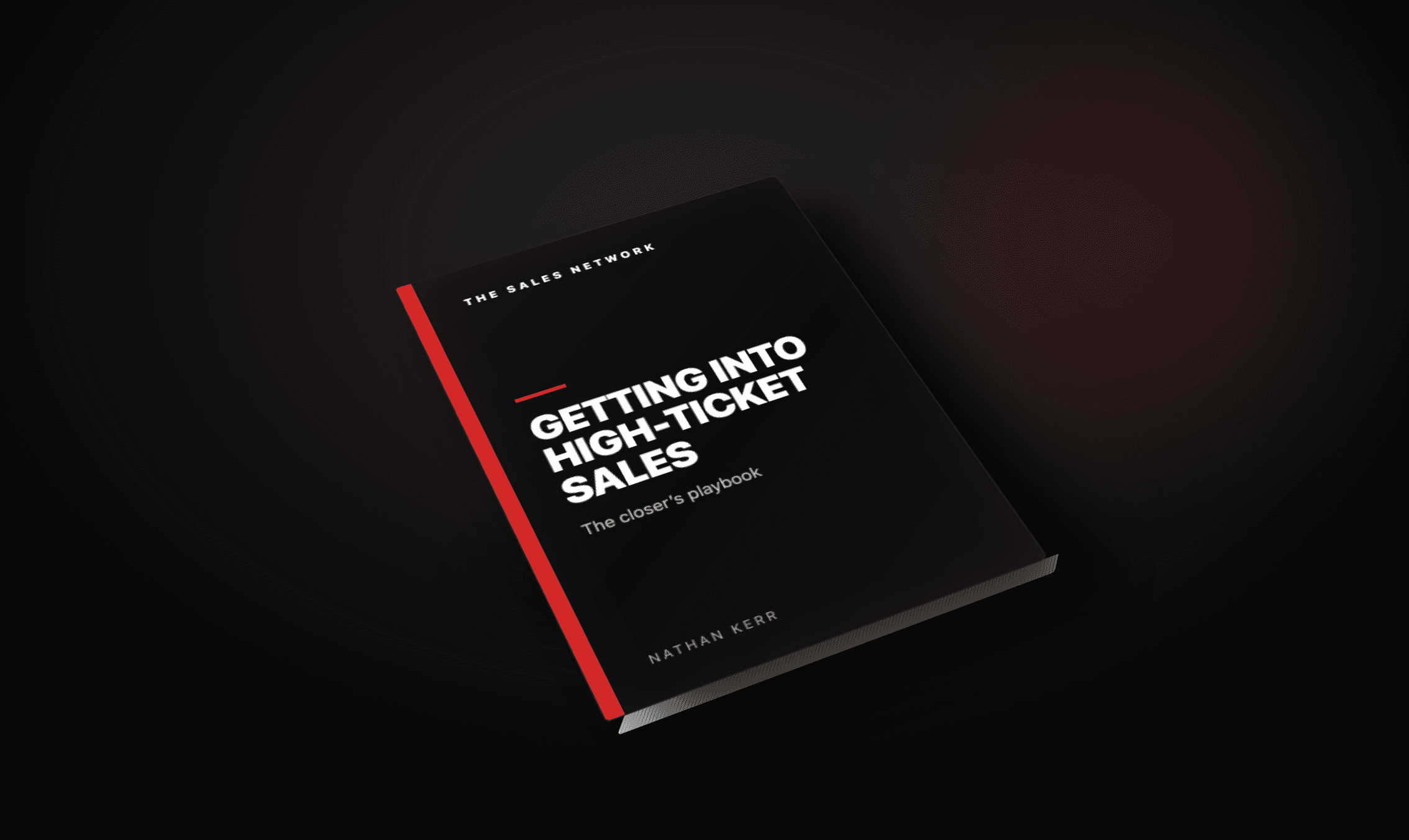 Getting Into High-Ticket Sales: the closer’s playbook