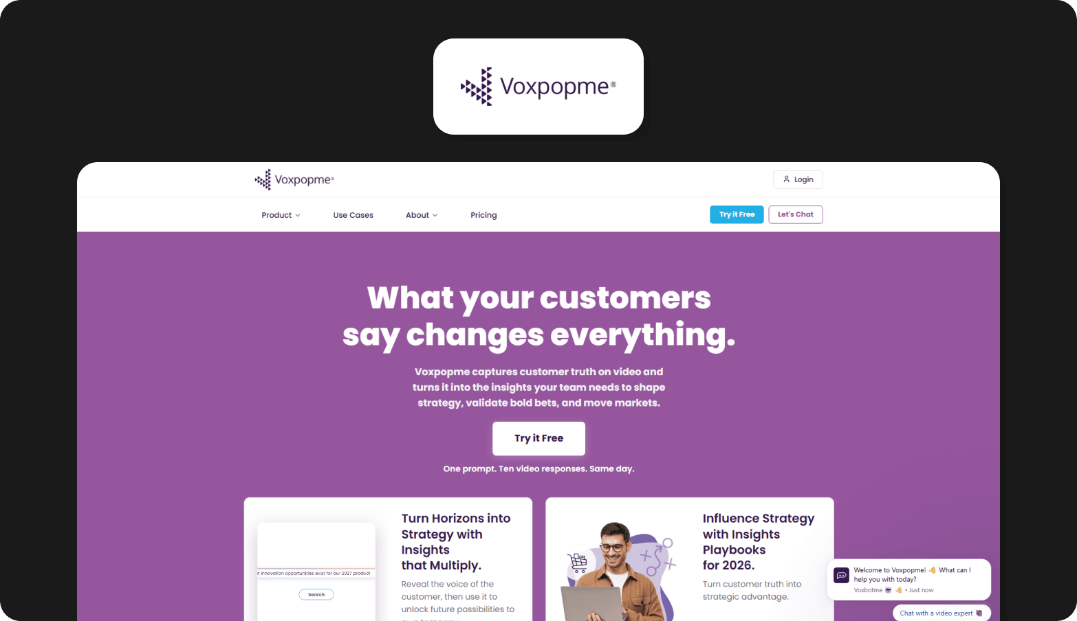 Screenshot of the Voxpopme homepage, featuring the headline "What your customers say changes everything." on a purple background. The page describes Voxpopme as capturing customer truth on video and turning it into insights to shape strategy, validate bold bets, and move markets, with the tagline "One prompt. Ten video responses. Same day." Two feature cards are partially visible at the bottom: "Turn Horizons Into Strategy with Insights that Multiply" and "Influence Strategy with Insights Playbooks for 2026." The Voxpopme logo — a purple geometric dot pattern — appears above the browser screenshot on a dark background. 