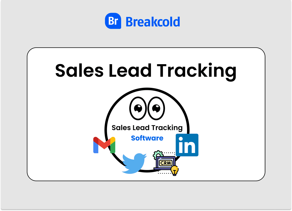 Sales Lead Tracking Software | Breakcold