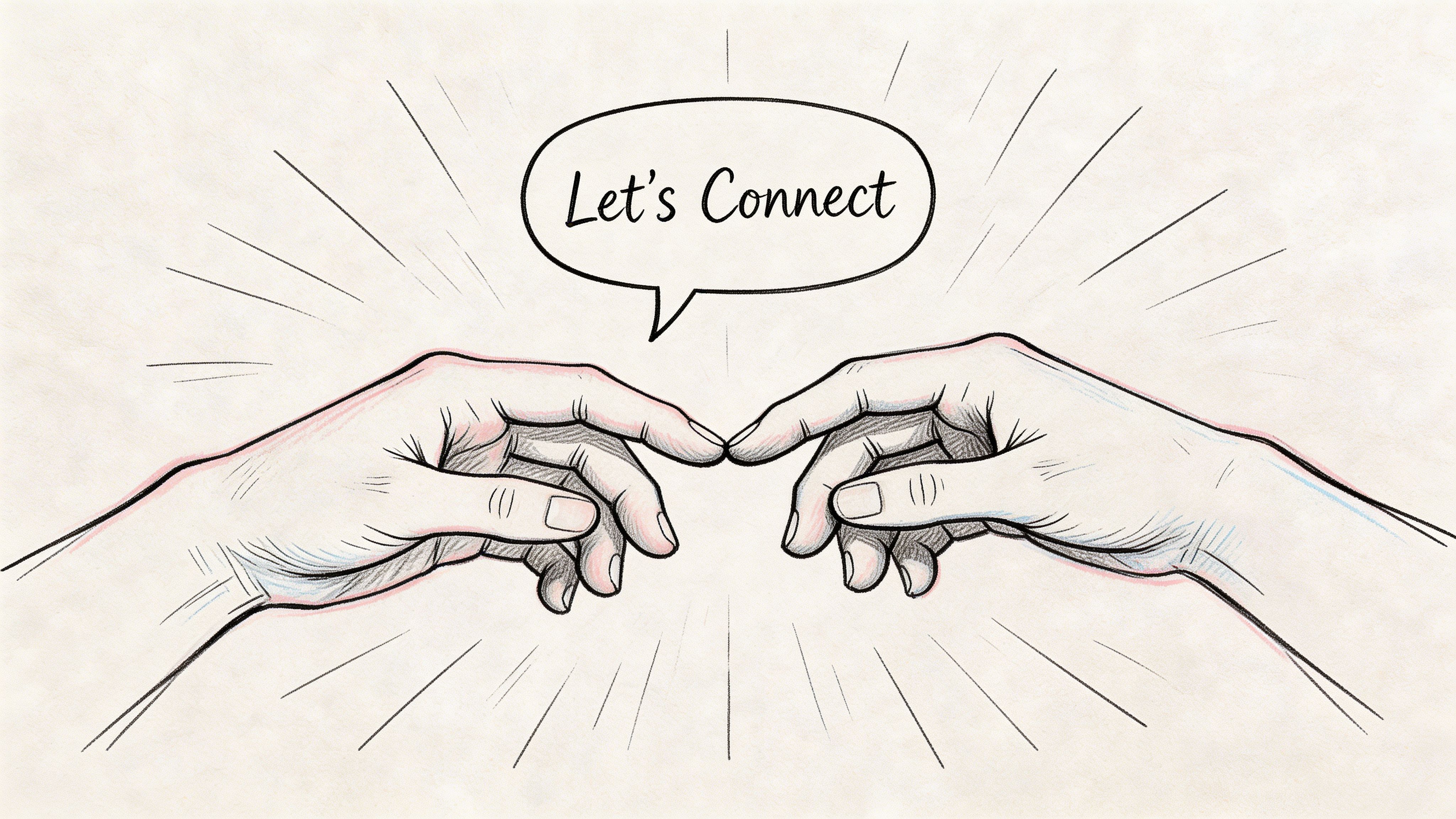 A hand-drawn illustration showing two hands touching fingers with a speech bubble that says Let's Connect.