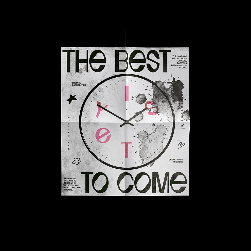 Minimalist poster with a clock and the phrase “The Best Is Yet to Come,” symbolizing time, hope, and patience.