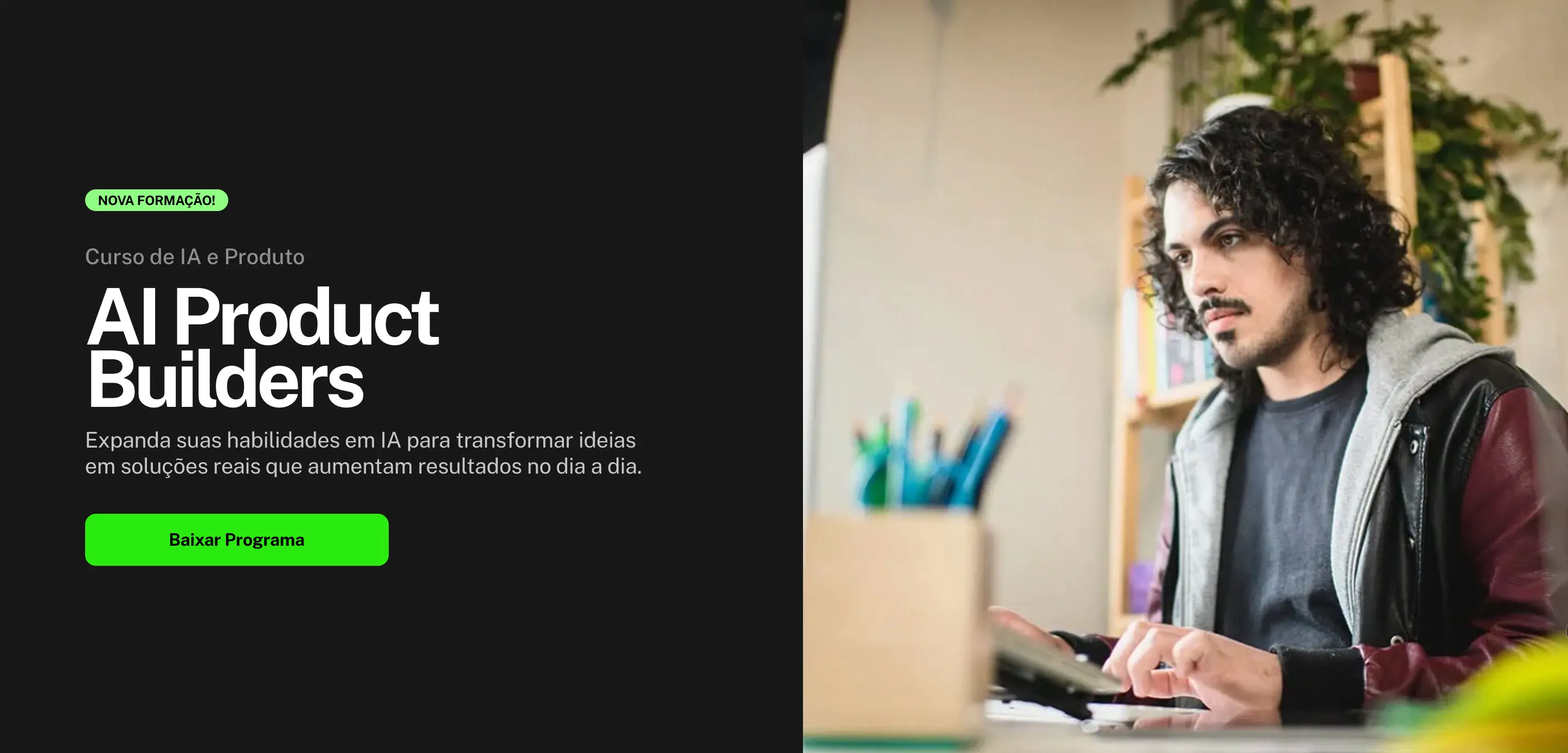 Acesse a formação AI Product Builders