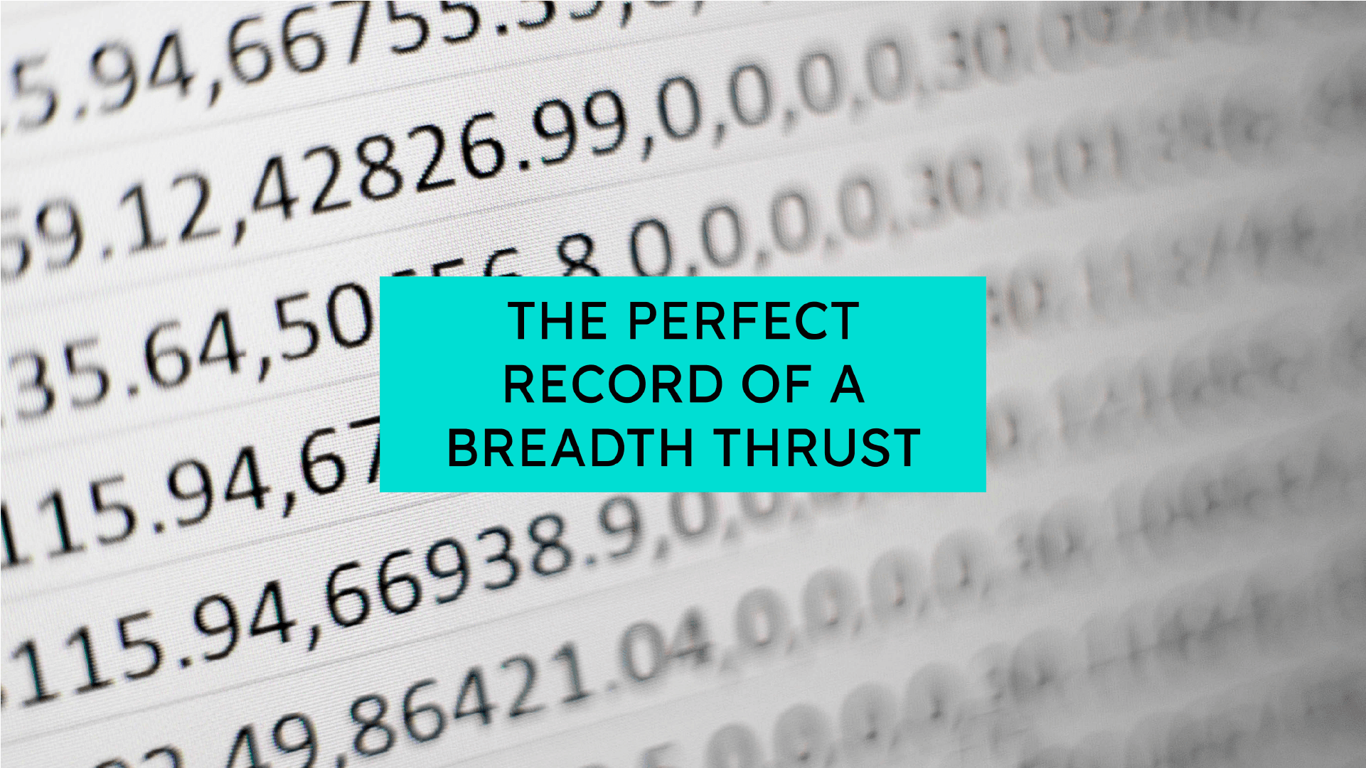 20201209 - 20200728 The Perfect Record of a Breadth Thrust