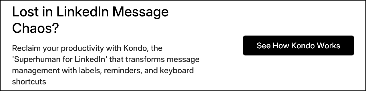 Lost in LinkedIn Message Chaos?