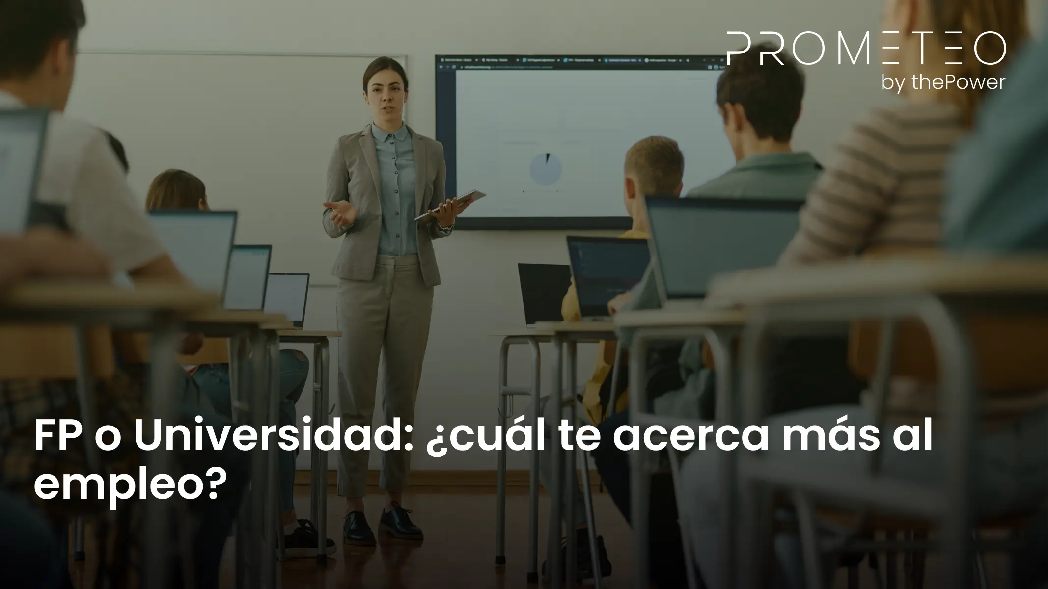 FP vs. Universidad: ¿Qué camino te acerca antes al mercado laboral?