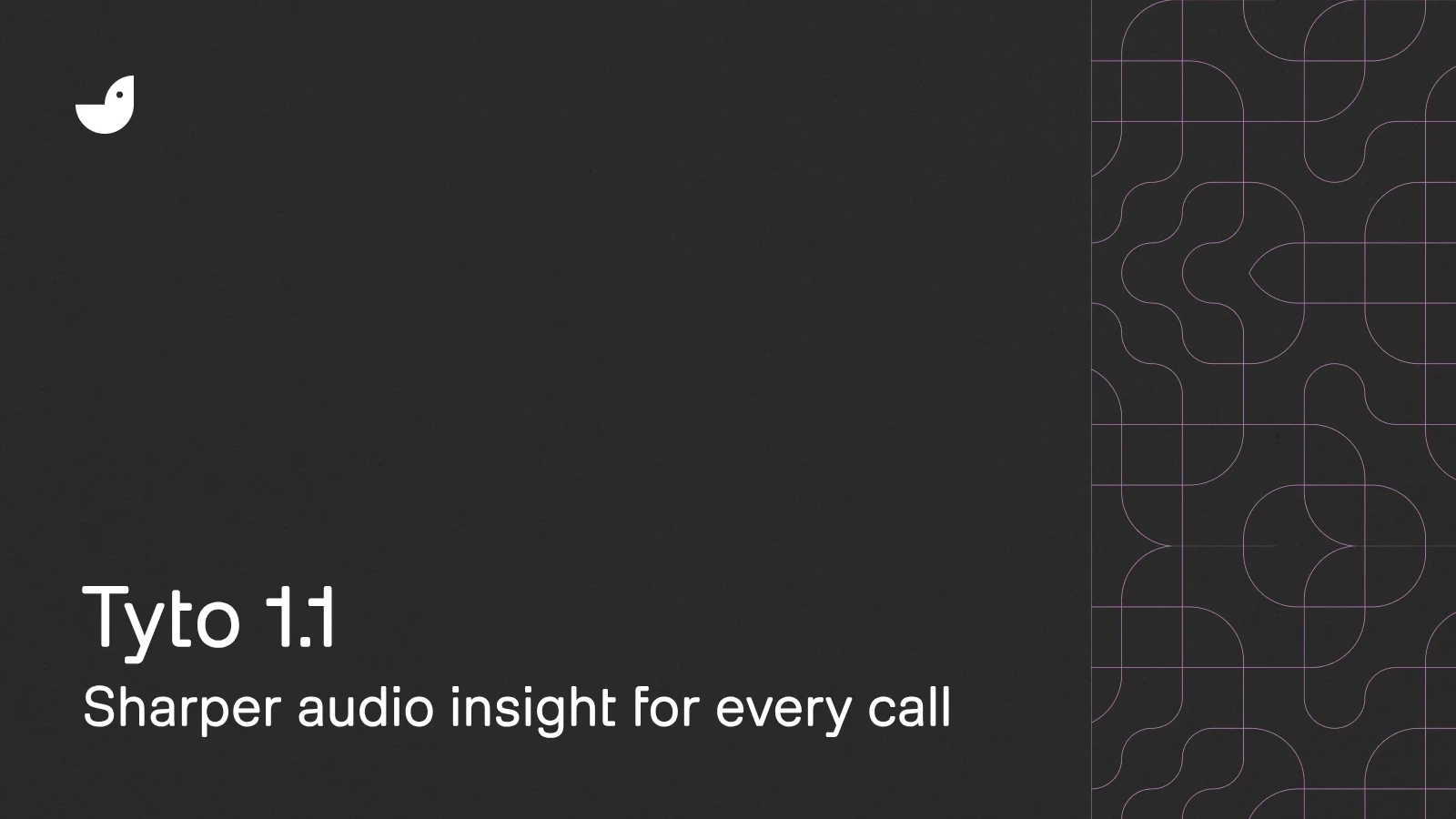 Blog header: Tyto 1.1, sharper audio insight for every call