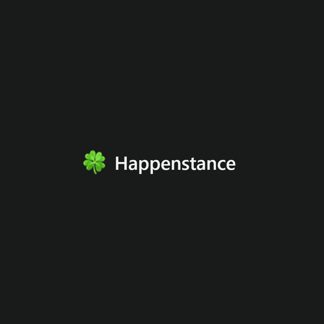 Happenstance