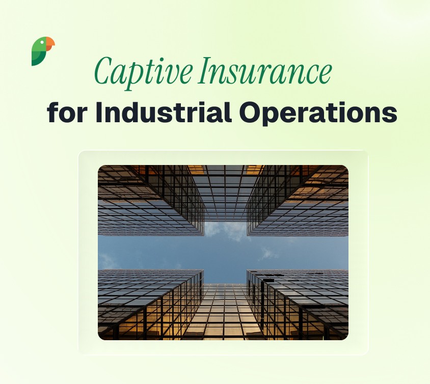 Captive insurance for industrial operations