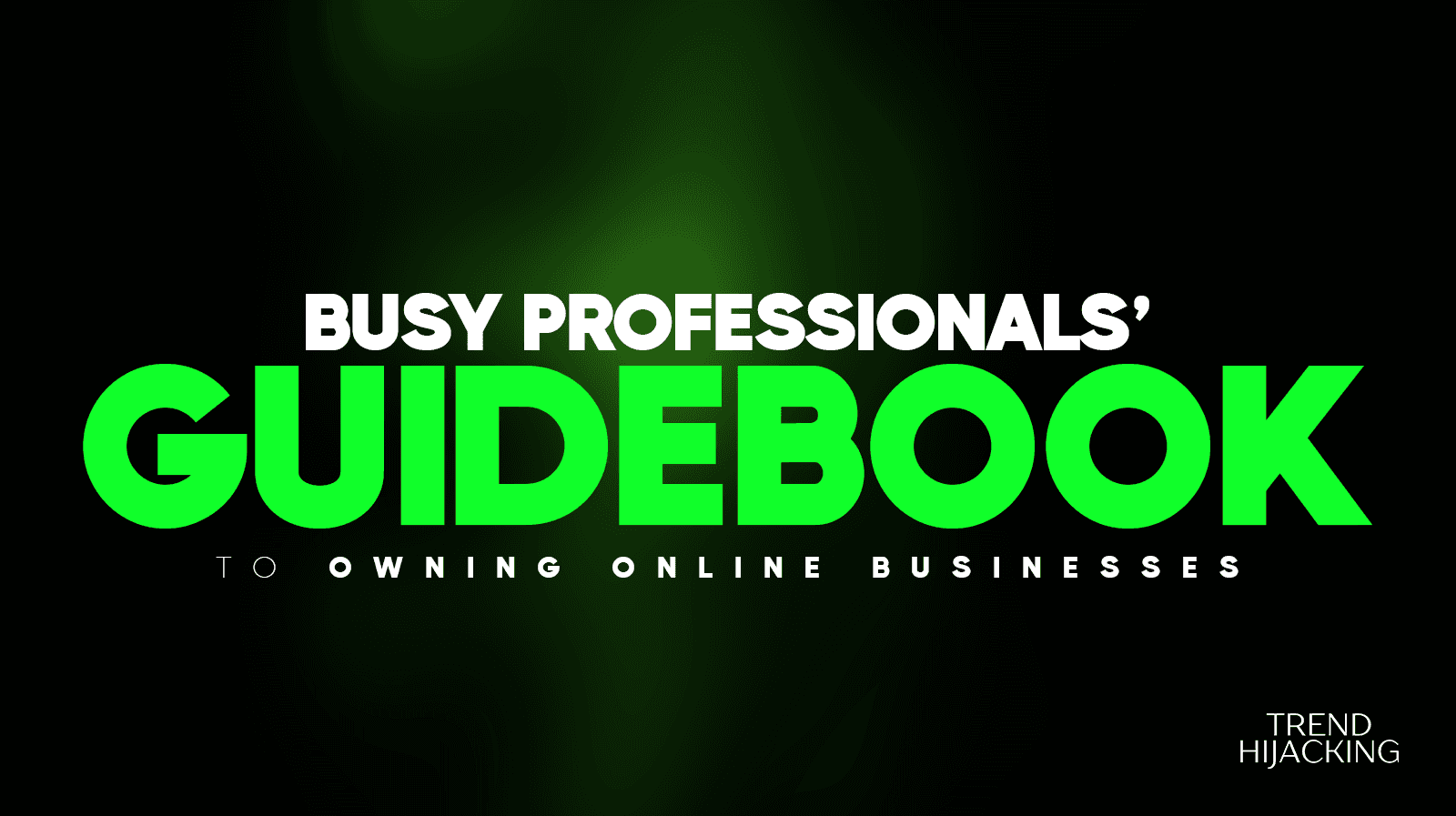 How Busy Professionals Can Own Online Businesses
