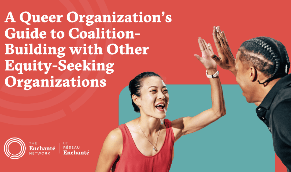 A graphic promoting a guide for queer organizations on coalition-building with equity-seeking groups.