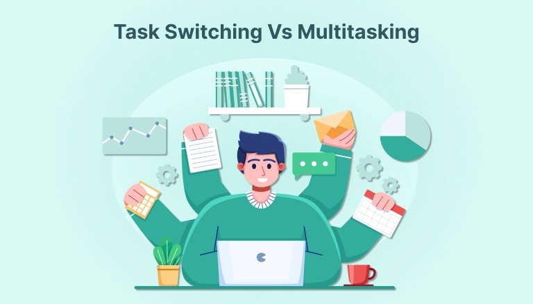 Task Switching vs Multitasking: How Each Affects Your Work Quality