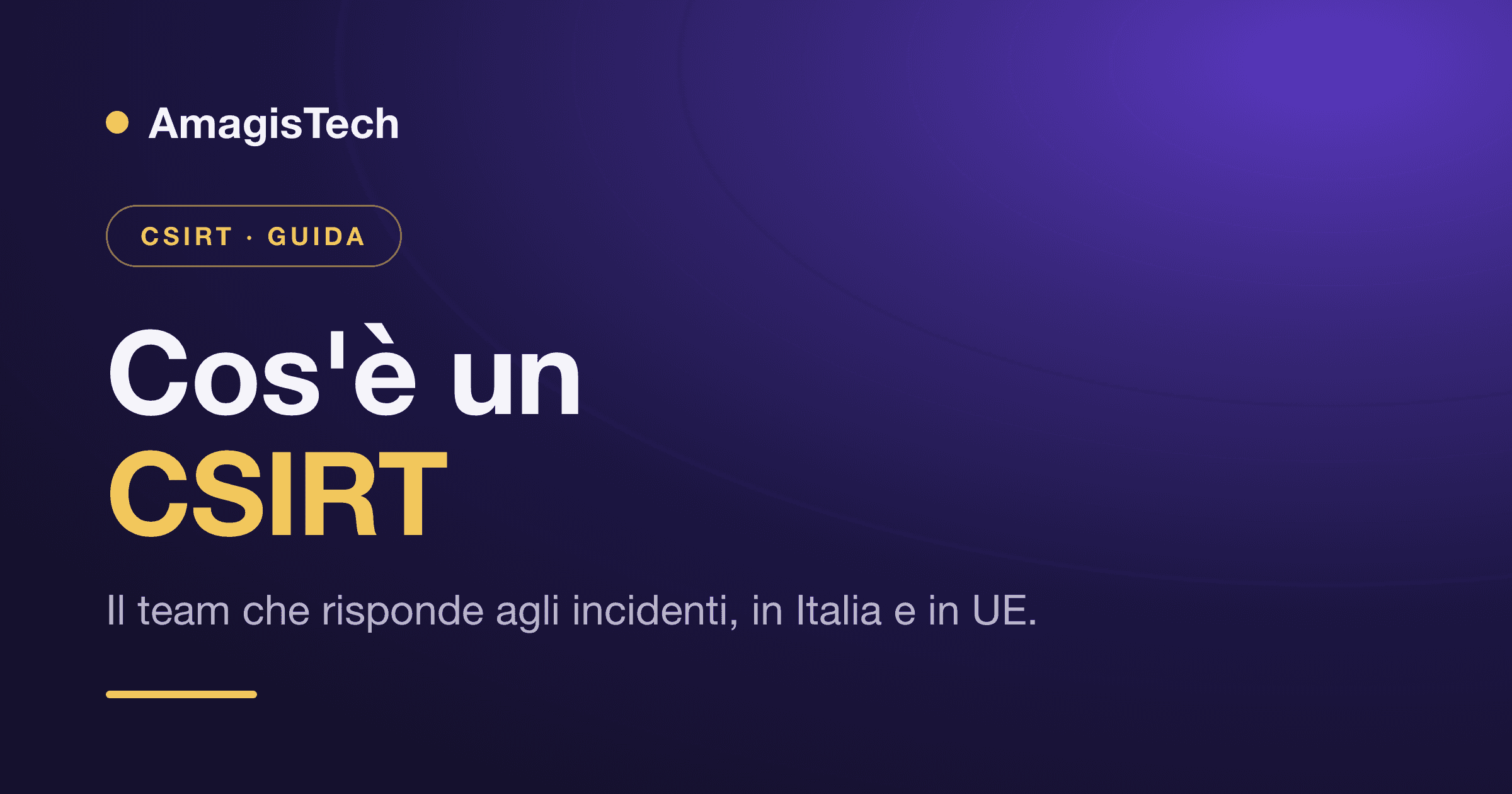 CSIRT: cos'è, come funziona in Italia e ruolo NIS2