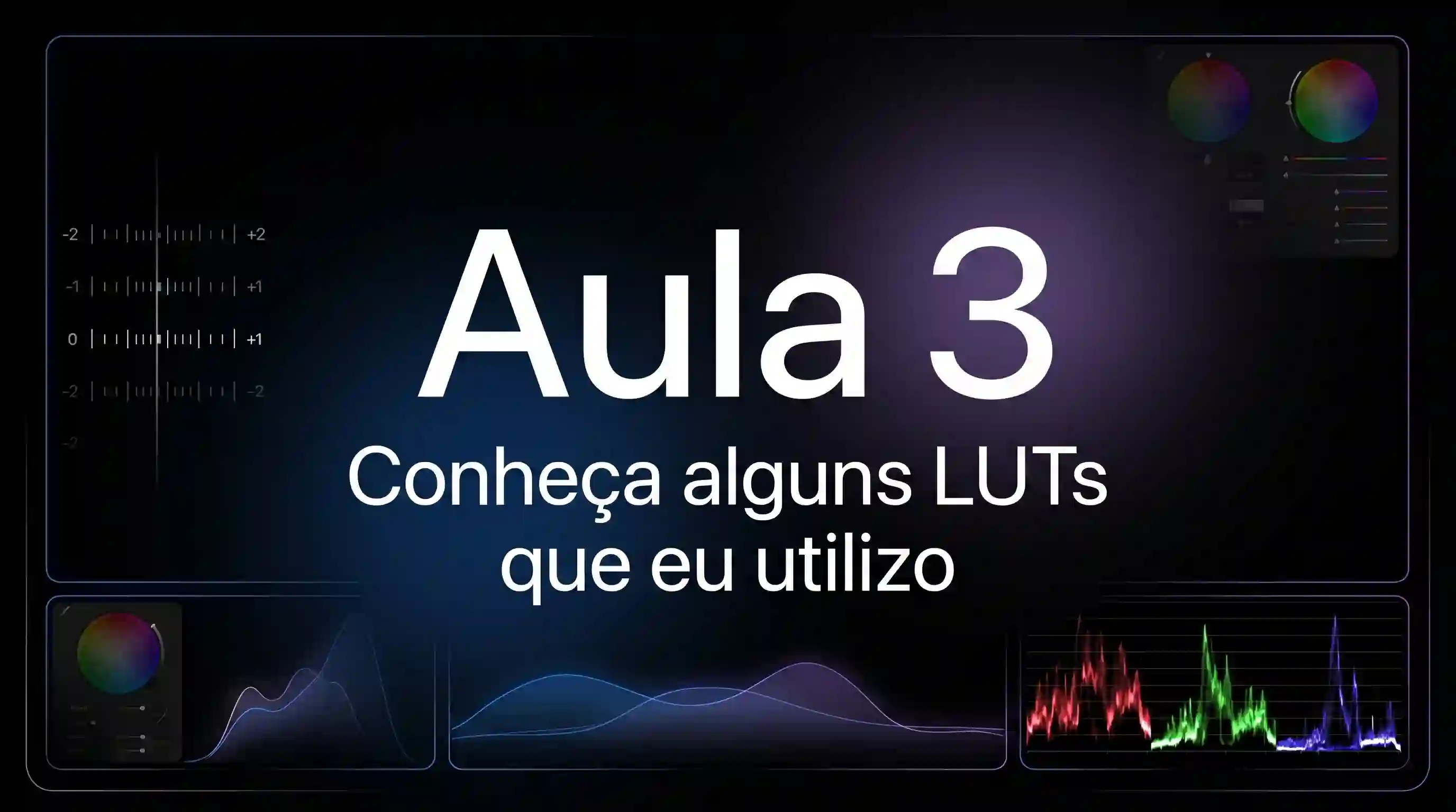 Conheça alguns LUTs que eu utilizo