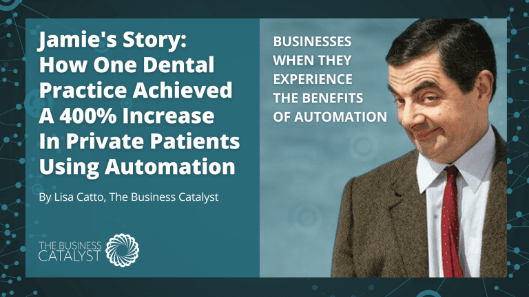 Jamie's Story: How One Dental Practice Achieved A 400% Increase In Private Patients Using Automation