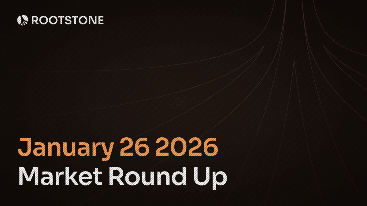 Rootstone Market round up