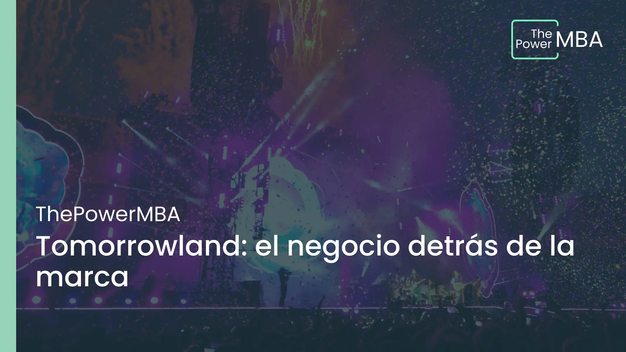 Tomorrowland: el negocio detrás de la marca (no del festival)