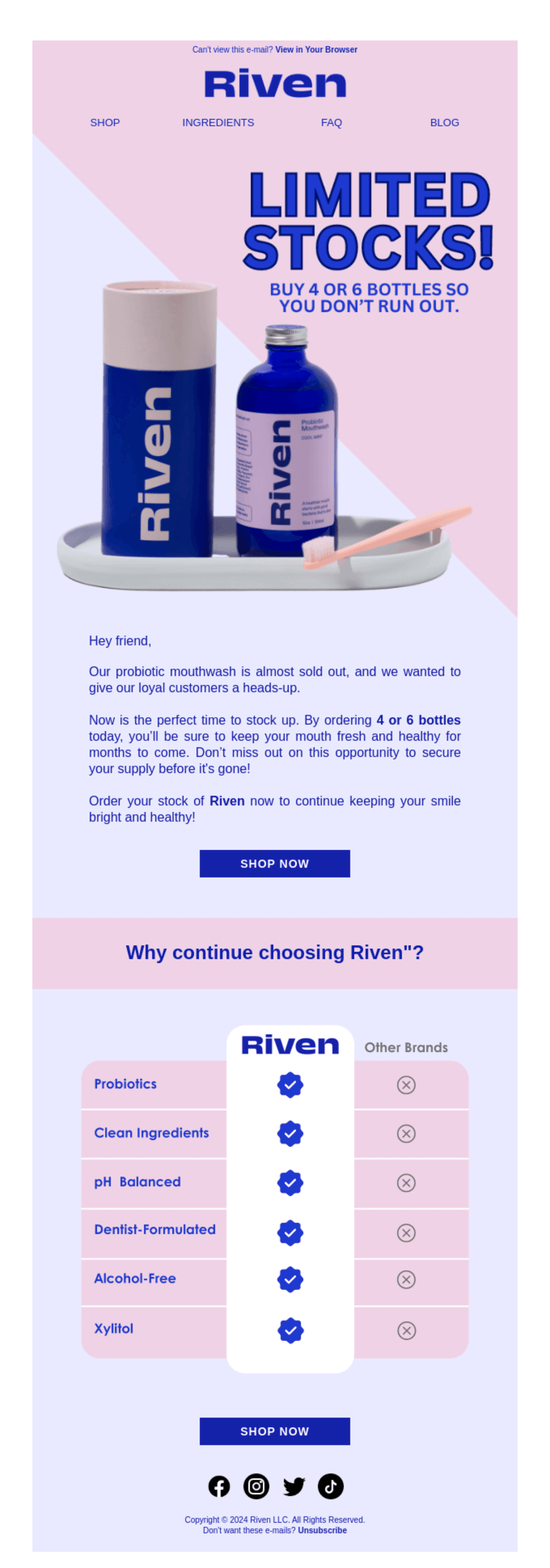Riven.png – A visually appealing email from Riven with a pink and blue theme, emphasizing limited stock availability and encouraging customers to buy 4 or 6 bottles of probiotic mouthwash before they run out.