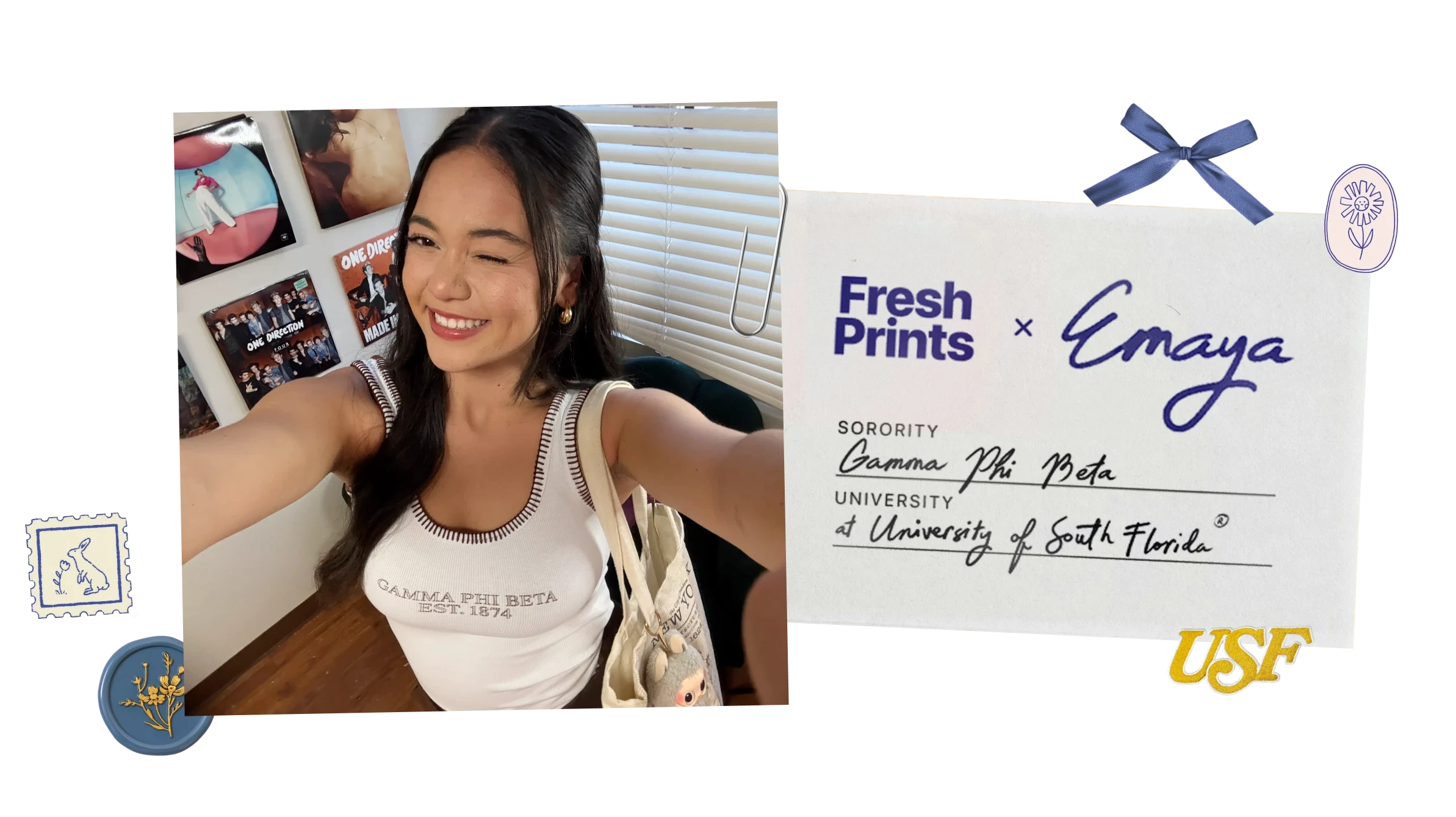 Left: A sorority girl, Emaya Mataele, winking in a white tank; Right: a card reading “Fresh Prints × Emaya,” “Sorority: Gamma Phi Beta,” and “University: at University of South Florida”.