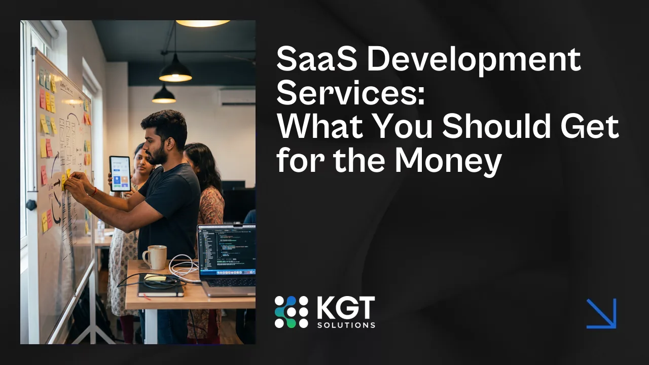 SaaS Development Services: What You Should Get for the Money