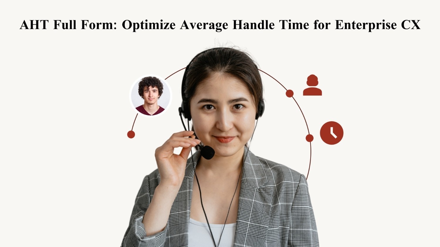 AHT Full Form: Optimize Average Handle Time for Enterprise CX
