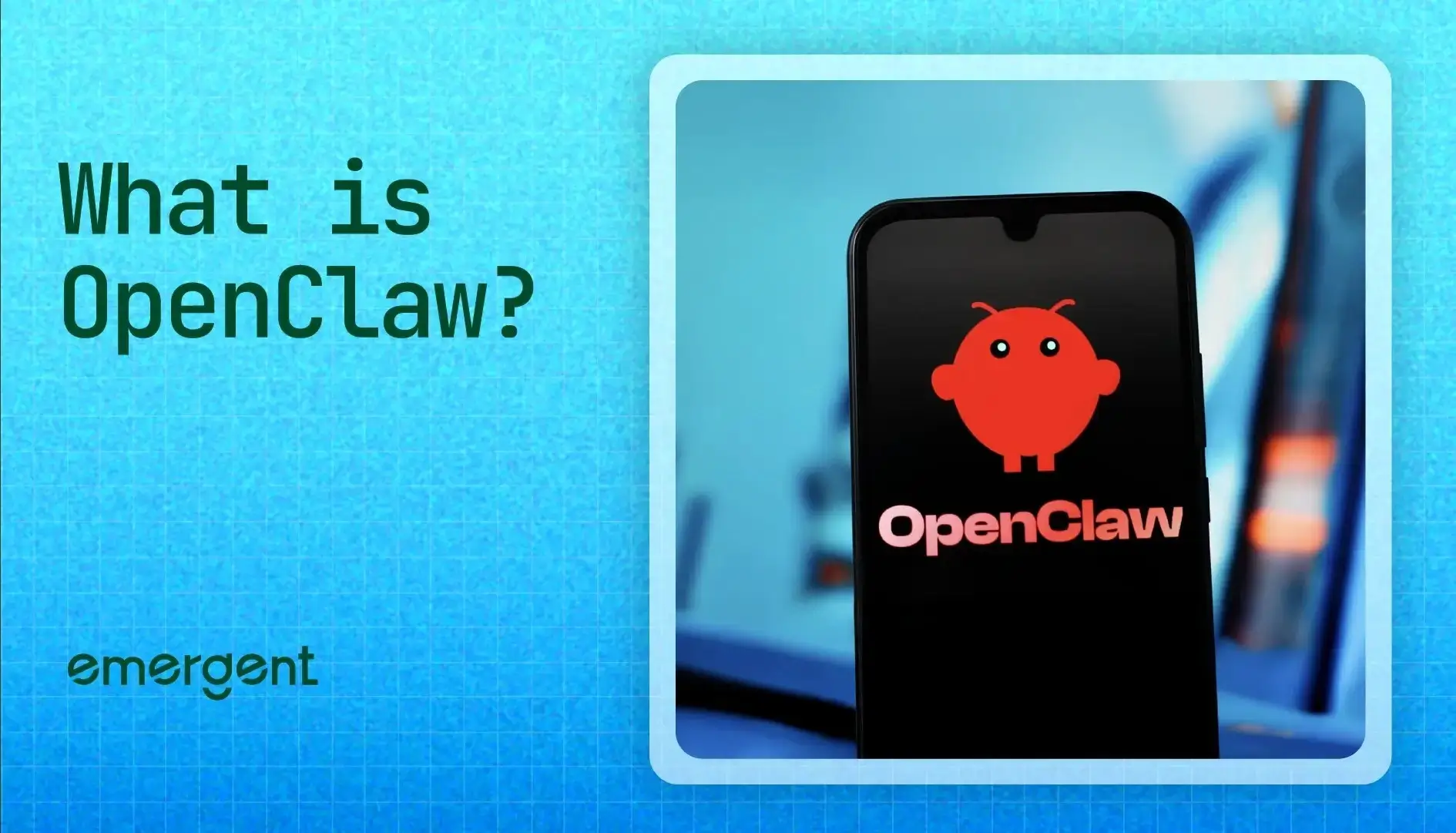 What is OpenClaw