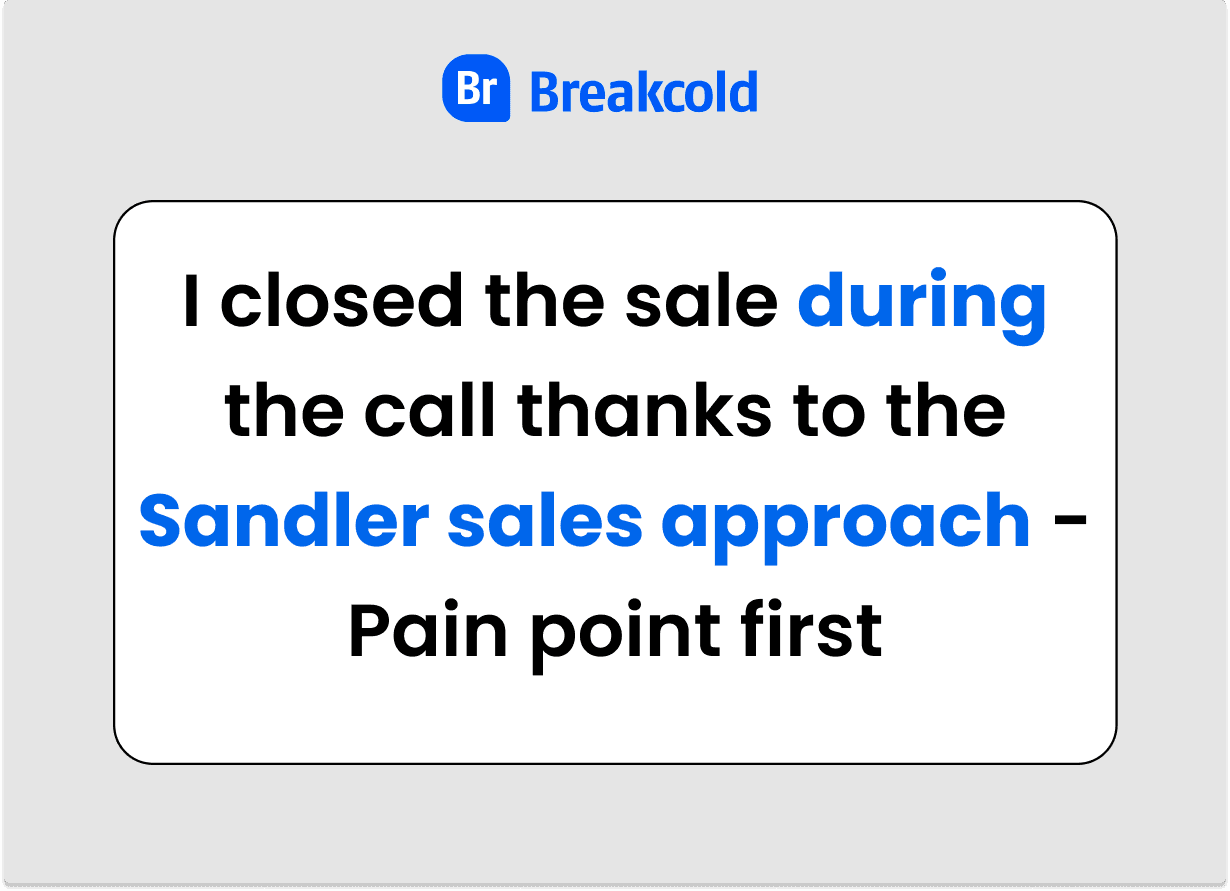 How To Close A Sale Sandler Sales | Breakcold