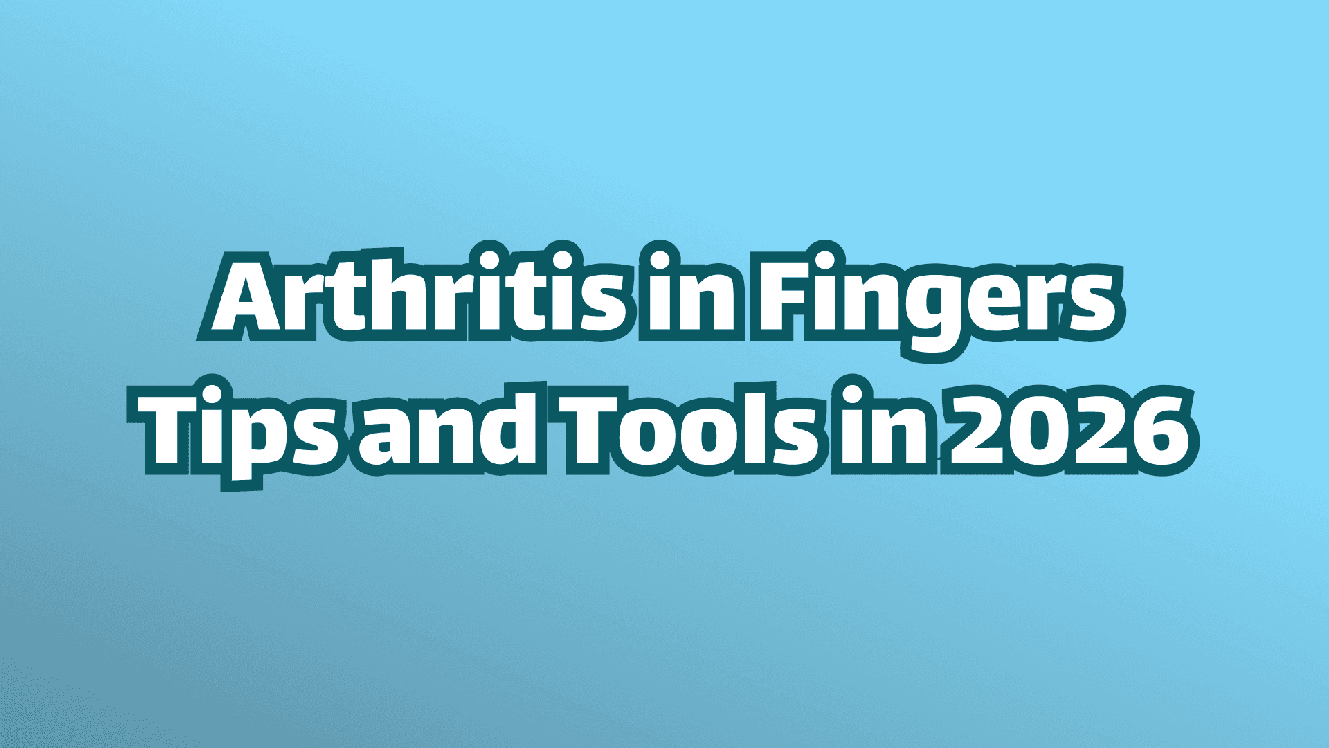 指の関節炎：2026年のヒントとツール
