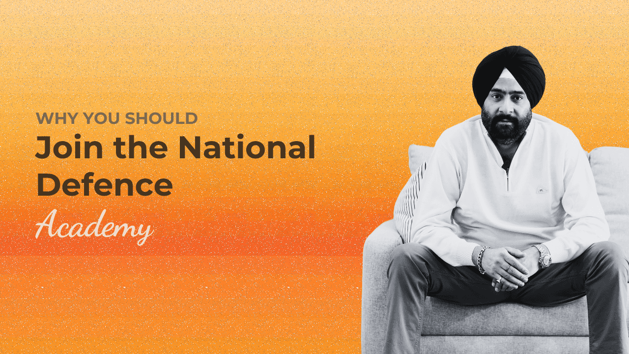 Why You Should Join the National Defence Academy