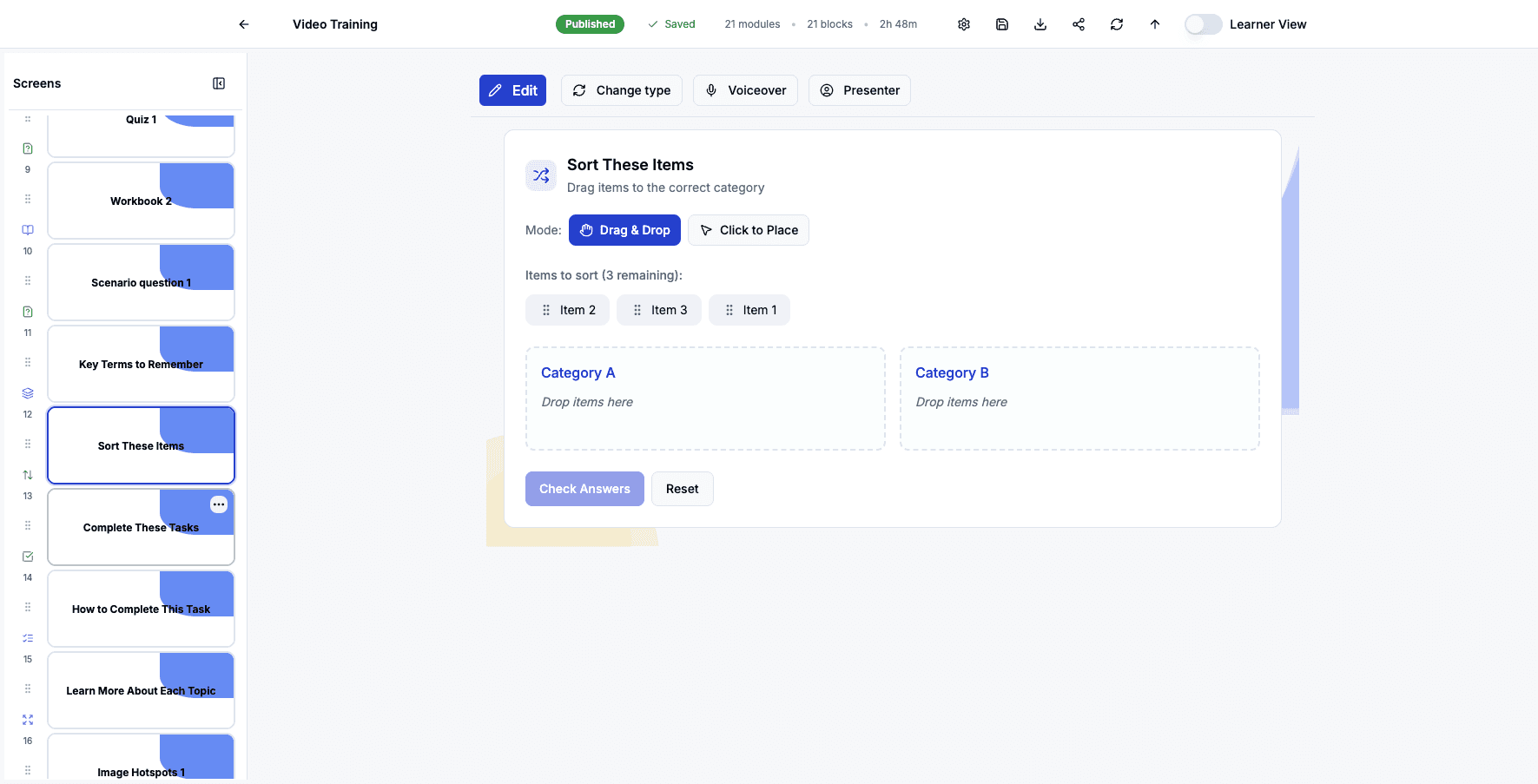 Click the Complete These Tasks checklist screen to view the tasks learners must complete.