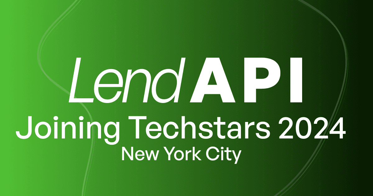 LendAPI Joining Techstars 2024 - New York City