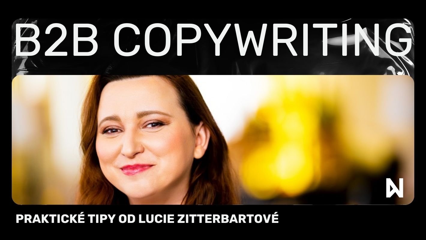 Lucie Zitterbartová pro Nexus Mag, B2B Copywriting