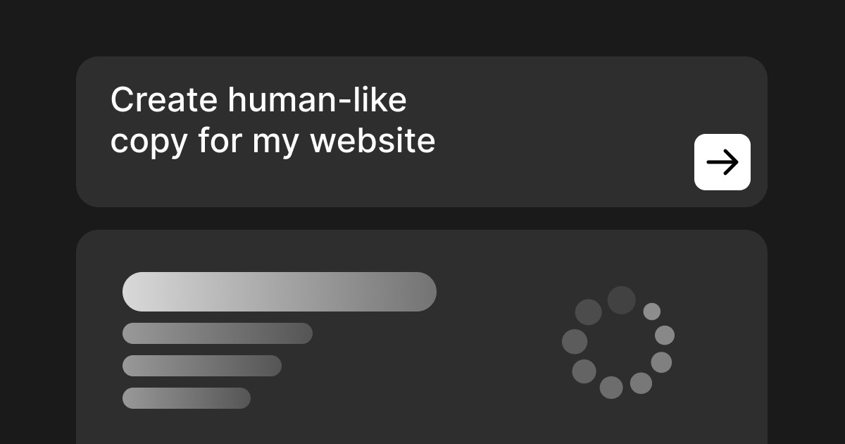 AI chat interface showing the prompt "Create human-like copy for my website" with a loading response below