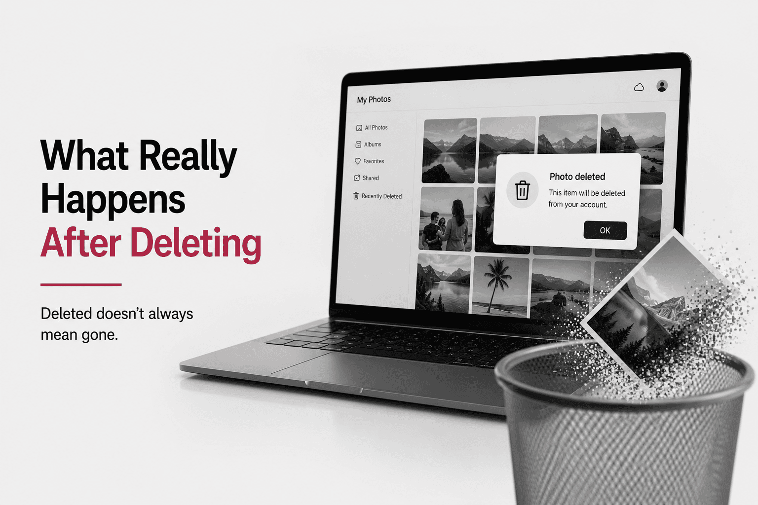 What Happens to Your Photos After You Delete Them from a Sharing Site