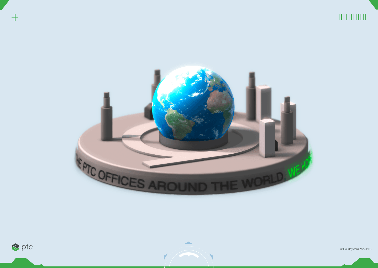 3D rendered PTC holiday card scene featuring a globe surrounded by architectural towers on a circular platform with scrolling text reading PTC offices around the world
