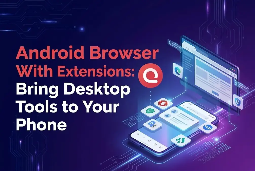 Android browser with extension supports